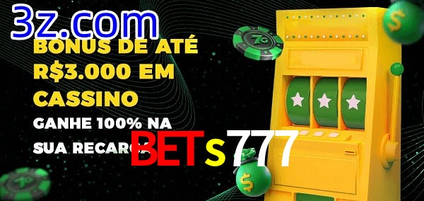 Bets777 melhor bônus de depósito
